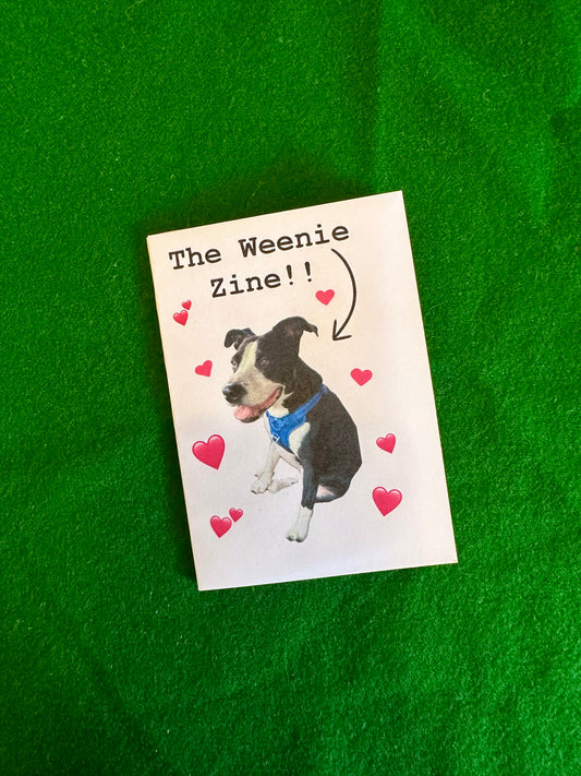 The Weenie Zine!!